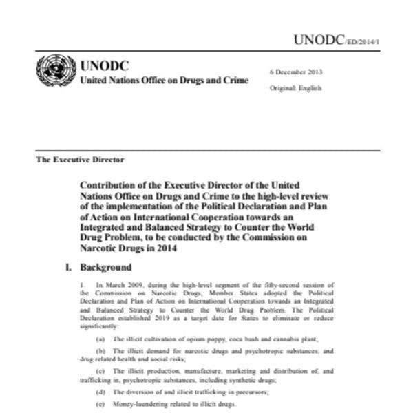 Вклад UNODC в обзор на высоком уровне хода осуществления Политической декларации и Плана действий по налаживанию международного сотрудничества в целях выработки комплексной и сбалансированной стратегии борьбы с мировой проблемой наркотиков