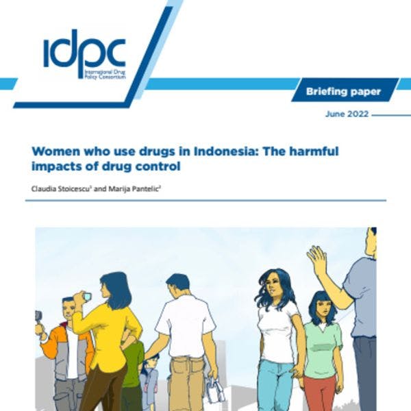 Mujeres usuarias de drogas en Indonesia: Impactos dañinos del control de drogas