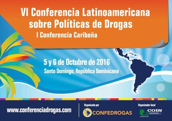 Sesta conferenza latino-americana e prima conferenza caraibica sulle politiche di droga 