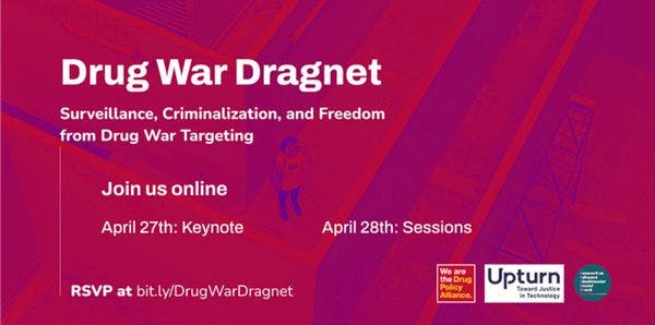 Drug war dragnet: surveillance, criminalization & freedom from the drug War