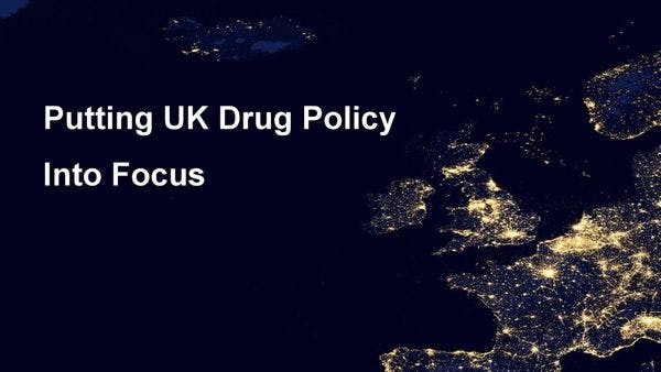 Putting UK drug policy into focus - A short film