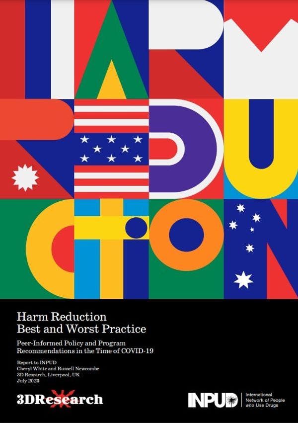 Harm reduction best and worst practice: Peer-informed policy and program recommendations in the time of Covid-19